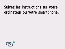 Écran Connexion facile sans fil : Suivez les instructions sur l'ordinateur, le smartphone, etc. pour effectuer l'opération.